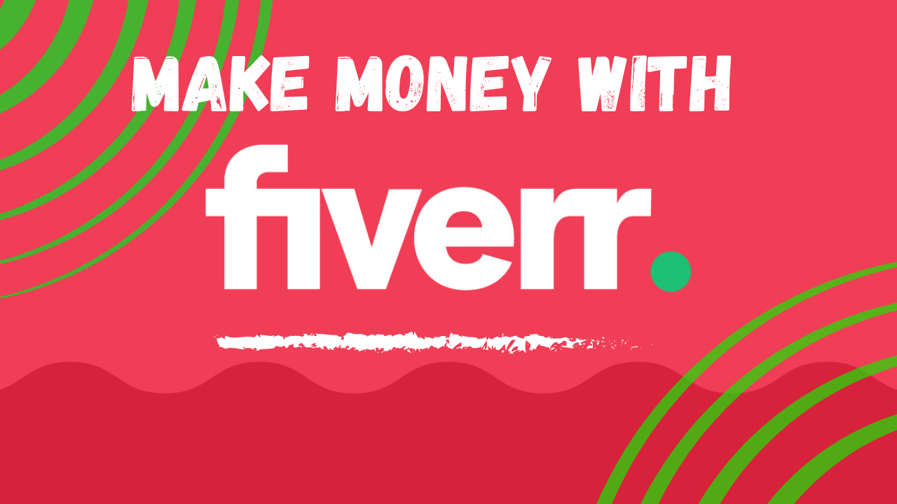 Earn money with Fiverr